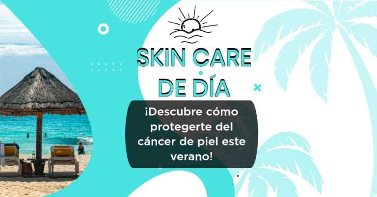 SKIN CARE DE DÍA