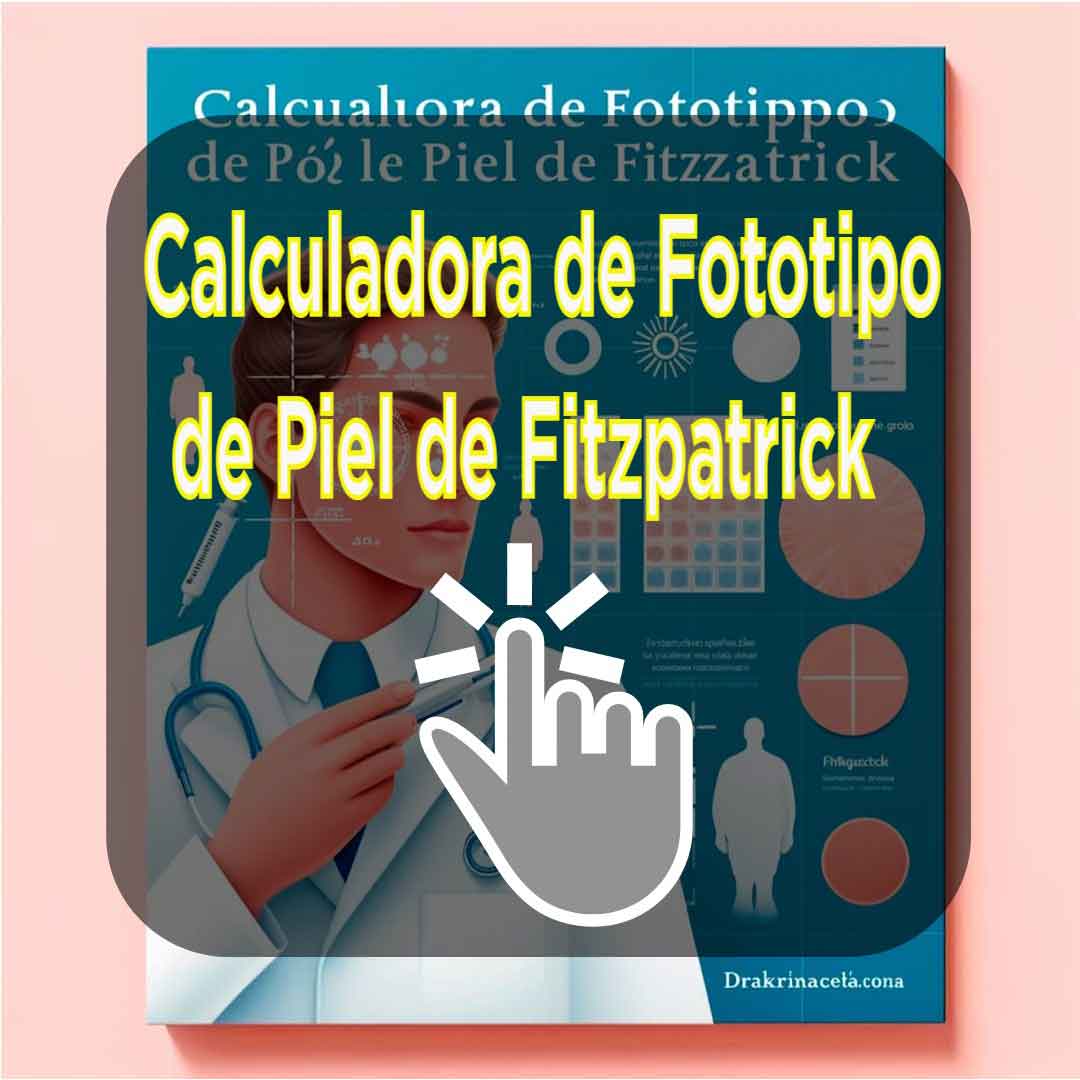 Calculadora de Fototipo de Piel de Fitzpatrick
