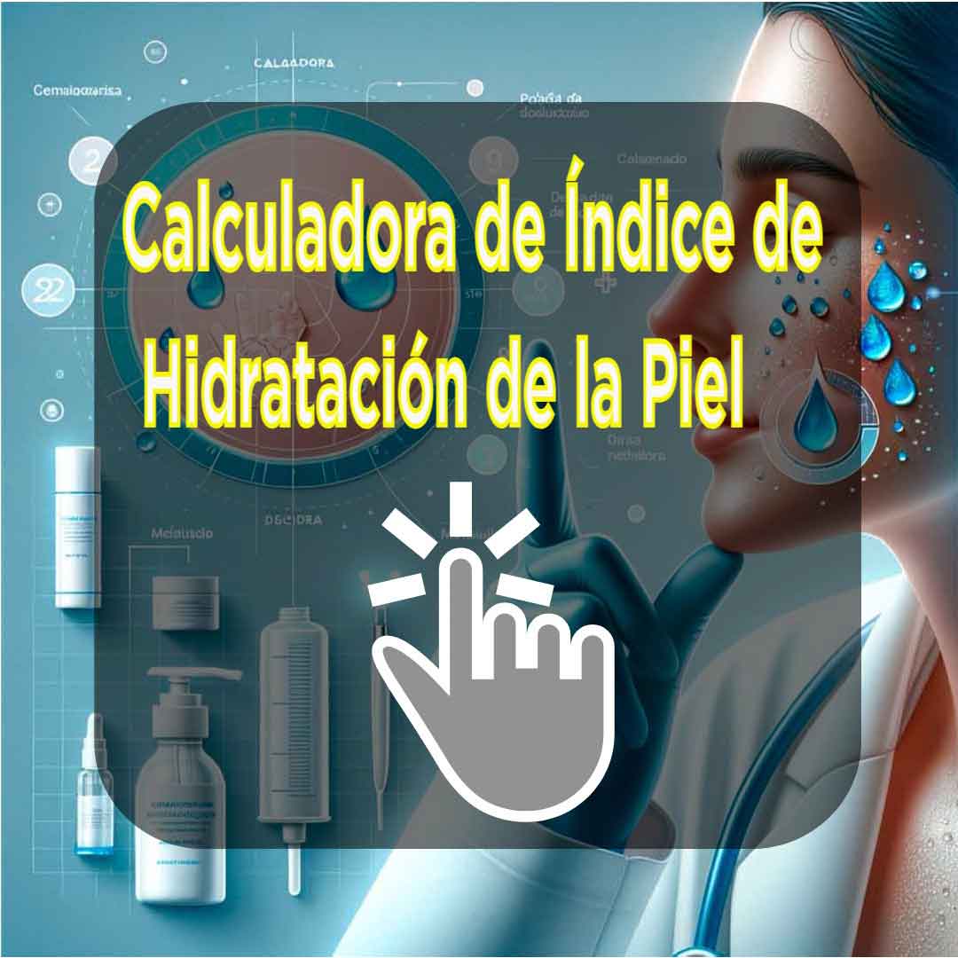 Calculadora de Índice de Hidratación de la Piel